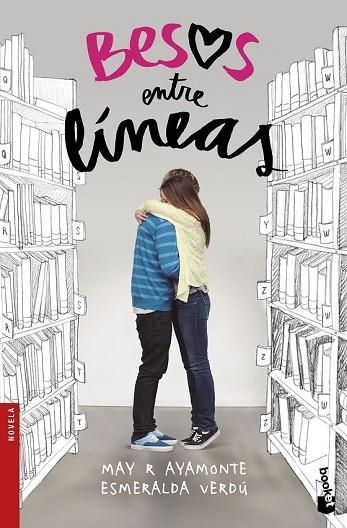 BESOS ENTRE LÍNEAS | 9788408172628 | VERDÚ, ESMERALDA; R AYAMONTE, MARY | Llibreria Drac - Llibreria d'Olot | Comprar llibres en català i castellà online