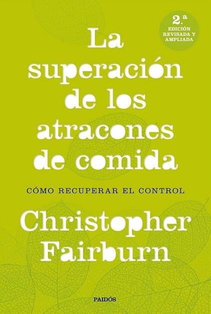 SUPERACIÓN DE LOS ATRACONES DE COMIDA, LA | 9788449333521 | FAIRBURN, CHRISTOPHER | Llibreria Drac - Llibreria d'Olot | Comprar llibres en català i castellà online