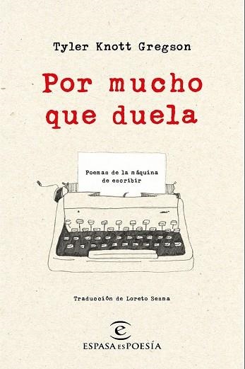 POR MUCHO QUE DUELA | 9788467050295 | GREGSON, TYLER KNOTT | Llibreria Drac - Llibreria d'Olot | Comprar llibres en català i castellà online