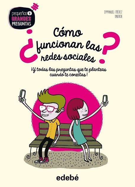 CÓMO FUNCIONAN LAS REDES SOCIALES | 9788468331713 | TRÉDEZ, EMMANUEL | Llibreria Drac - Llibreria d'Olot | Comprar llibres en català i castellà online