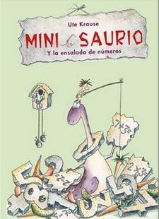 MINISAURIO Y LA ENSALADA DE NUMEROS | 9788468332604 | KRAUSE, UTE | Llibreria Drac - Llibreria d'Olot | Comprar llibres en català i castellà online