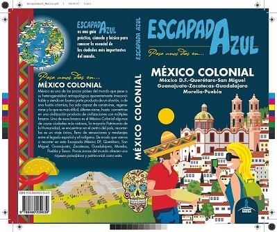 MÉXICO COLONIAL 2017 (ESCAPADA AZUL) | 9788480239639 | GARCÍA, JESÚS | Llibreria Drac - Llibreria d'Olot | Comprar llibres en català i castellà online