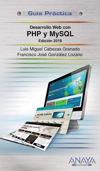 DESARROLLO WEB CON PHP Y MYSQL. EDICIÓN 2018 | 9788441538986 | AA.DD. | Llibreria Drac - Llibreria d'Olot | Comprar llibres en català i castellà online