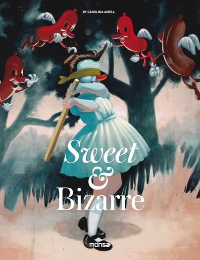 SWEET & BIZARRE | 9788416500536 | DD.AA. | Llibreria Drac - Llibreria d'Olot | Comprar llibres en català i castellà online