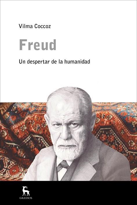 FREUD. UN NUEVO DESPERTAR DE LA HUMANIDAD | 9788424937843 | COCCOZ , VILMA | Llibreria Drac - Llibreria d'Olot | Comprar llibres en català i castellà online