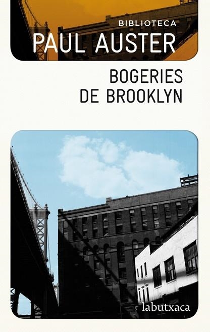 BOGERIES DE BROOKLYN | 9788499304533 | AUSTER, PAUL | Llibreria Drac - Librería de Olot | Comprar libros en catalán y castellano online