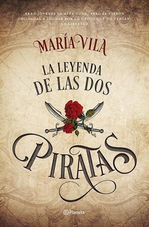 LEYENDA DE LAS DOS PIRATAS, LA | 9788408172475 | VILA, MARÍA | Llibreria Drac - Llibreria d'Olot | Comprar llibres en català i castellà online