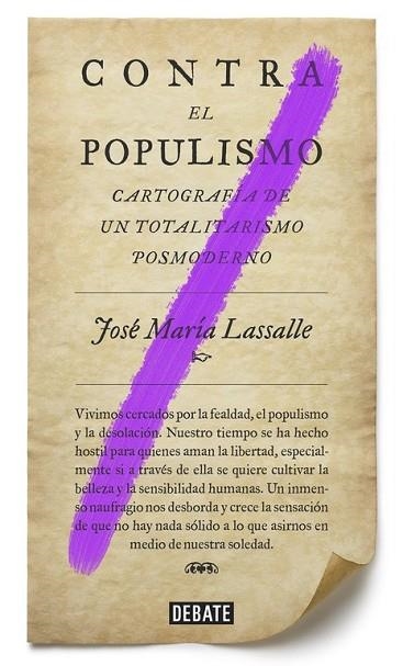 CONTRA EL POPULISMO | 9788499927084 | LASSALLE, JOSE MARÍA | Llibreria Drac - Librería de Olot | Comprar libros en catalán y castellano online