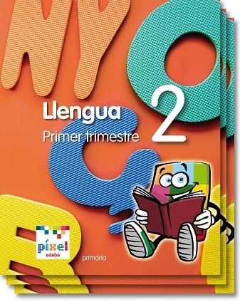 LLENGUA 2  PRIMARIA   PROJECTE PIXEL | 9788423699728 | Llibreria Drac - Llibreria d'Olot | Comprar llibres en català i castellà online