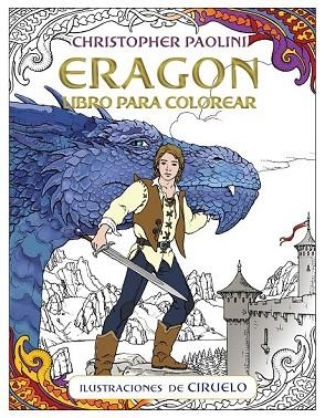 ERAGON. LIBRO OFICIAL PARA COLOREAR | 9788416867530 | PAOLINI, CHRISTOPHER | Llibreria Drac - Librería de Olot | Comprar libros en catalán y castellano online