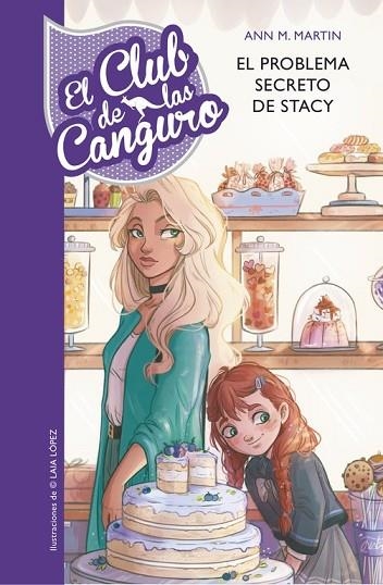 PROBLEMA SECRETO DE STACEY, EL (EL CLUB DE LAS CANGURO 3) | 9788490437865 | MARTIN, ANN M. | Llibreria Drac - Llibreria d'Olot | Comprar llibres en català i castellà online