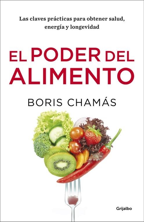 PODER DEL ALIMENTO, EL | 9788416449903 | CHAMÁS, BORIS | Llibreria Drac - Llibreria d'Olot | Comprar llibres en català i castellà online