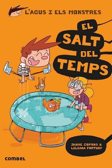 SALT DEL TEMPS, EL (AGUS I ELS MONSTRES 8) | 9788491012054 | COPONS, JAUME | Llibreria Drac - Llibreria d'Olot | Comprar llibres en català i castellà online