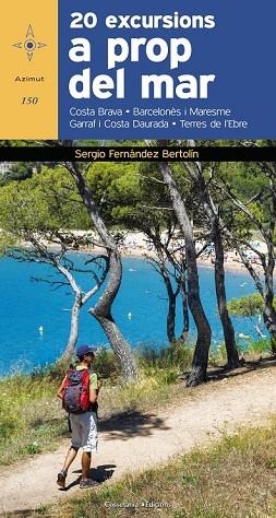 20 EXCURSIONS A PROP DEL MAR | 9788490346099 | FERNÁNDEZ, SERGIO | Llibreria Drac - Llibreria d'Olot | Comprar llibres en català i castellà online