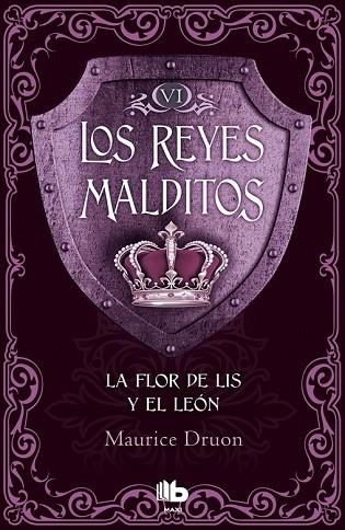 FLOR DE LIS Y EL LEÓN, LA (LOS REYES MADITOS VI) | 9788490703762 | DRUON, MAURICE | Llibreria Drac - Librería de Olot | Comprar libros en catalán y castellano online