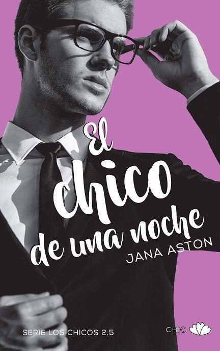 CHICO DE UNA NOCHE, EL (SERIE LOS CHICOS 2.5) | 9788416223749 | ASTON, JANA | Llibreria Drac - Llibreria d'Olot | Comprar llibres en català i castellà online