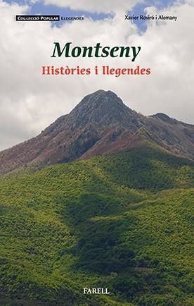 MONTSENY. HISTÒRIES I LLEGENDES | 9788492811922 | ROVIRÓ, XAVIER | Llibreria Drac - Llibreria d'Olot | Comprar llibres en català i castellà online