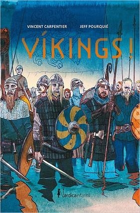 VIKINGS! | 9788416830558 | CARPENTIER, VICENT | Llibreria Drac - Llibreria d'Olot | Comprar llibres en català i castellà online