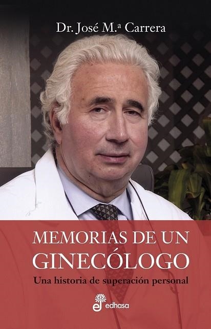 MEMORIAS DE UN GINECOLOGO | 9788435065252 | CARRERA, JOSE MA | Llibreria Drac - Llibreria d'Olot | Comprar llibres en català i castellà online