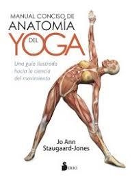 MANUAL CONCISO DE ANATOMIA DEL YOGA | 9788417030292 | STAUGAARD-JONES, JO ANN | Llibreria Drac - Llibreria d'Olot | Comprar llibres en català i castellà online