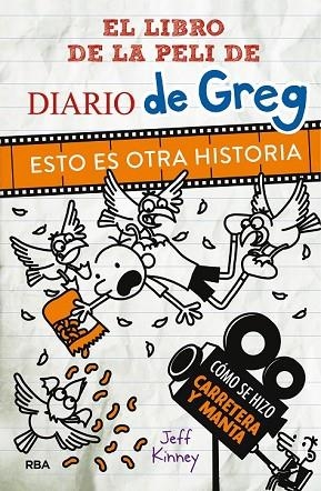 ESTO ES OTRA HISTORIA (LIBRO DE LA PELI DE DIARIO DE GREG) | 9788427212466 | KINNEY , JEFF | Llibreria Drac - Librería de Olot | Comprar libros en catalán y castellano online