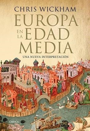 EUROPA EN LA EDAD MEDIA | 9788417067007 | WICKHAM, CHRIS | Llibreria Drac - Llibreria d'Olot | Comprar llibres en català i castellà online