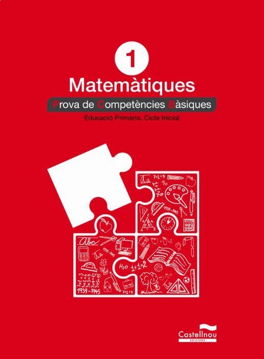 MATEMÀTIQUES 1R (PROVA DE COMPETÈNCIES BÀSIQUES) | 9788498049558 | VV.AA. | Llibreria Drac - Llibreria d'Olot | Comprar llibres en català i castellà online