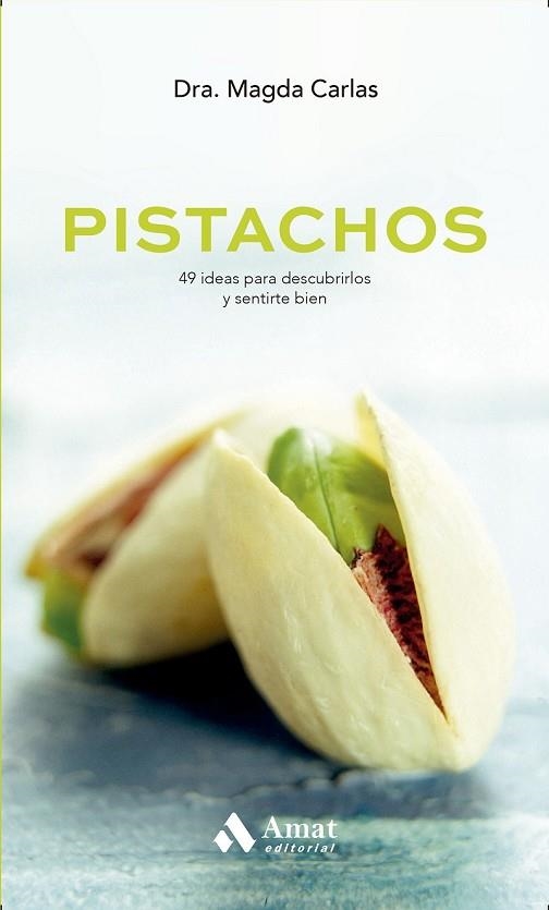 PISTACHOS | 9788497359764 | CARLAS, MAGDA | Llibreria Drac - Llibreria d'Olot | Comprar llibres en català i castellà online