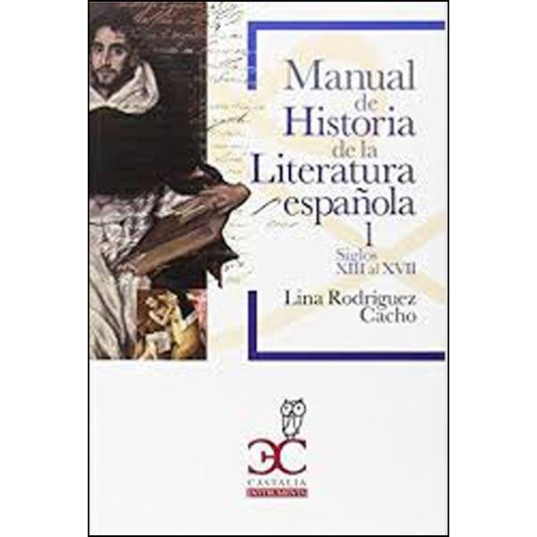 MANUAL DE HISTORIA DE LA LITERATURA ESPAÑOLA 2 (SIGLOS XVIII AL XX) | 9788497407724 | RODRIGUEZ, LINA | Llibreria Drac - Llibreria d'Olot | Comprar llibres en català i castellà online