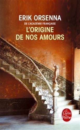 ORIGINE DE NOS AMOURS, L' | 9782253069768 | ORSENNA, ERIK | Llibreria Drac - Librería de Olot | Comprar libros en catalán y castellano online