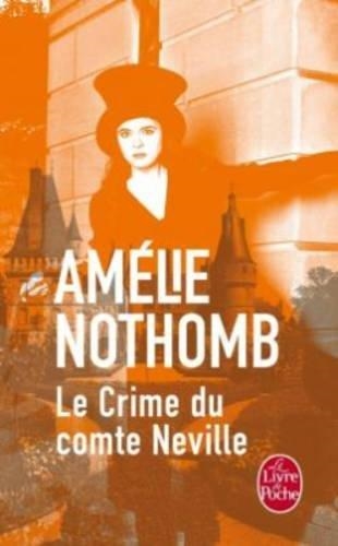 CRIME DU COMTE NEVILLE, LE | 9782253070672 | NOTHOMB, AMELIE | Llibreria Drac - Llibreria d'Olot | Comprar llibres en català i castellà online