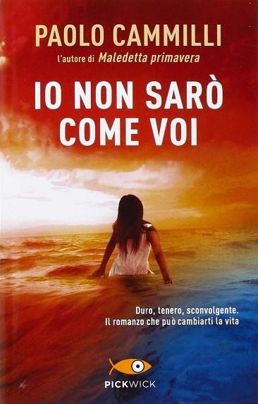 IO NON SARO COME VOI | 9788868363055 | CAMMILLI, PAOLO | Llibreria Drac - Librería de Olot | Comprar libros en catalán y castellano online