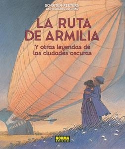 RUTA DE ARMILIA Y OTRAS LEYENDAS DE LAS CIUDADES OSCURAS, LA | 9788467927887 | SCHUITEN, FRANÇOIS; PEETERS, BENOIT | Llibreria Drac - Llibreria d'Olot | Comprar llibres en català i castellà online