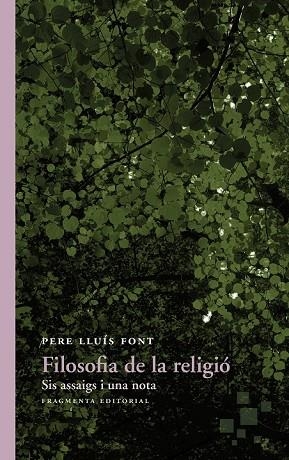 FILOSOFIA DE LA RELIGIÓ (ASSAIG 43) | 9788415518747 | LLUÍS, PERE | Llibreria Drac - Llibreria d'Olot | Comprar llibres en català i castellà online