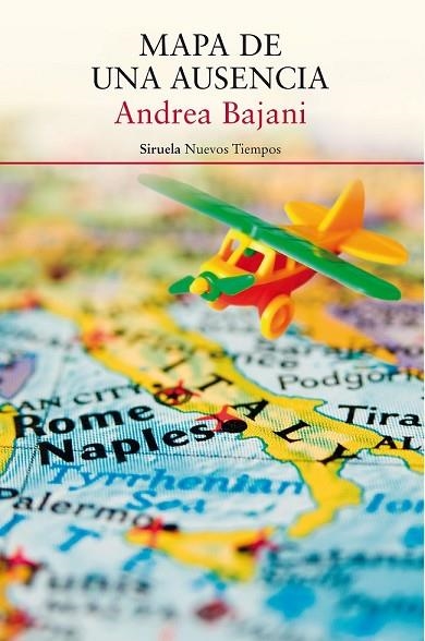 MAPA DE UNA AUSENCIA | 9788417041410 | BAJANI, ANDREA | Llibreria Drac - Librería de Olot | Comprar libros en catalán y castellano online