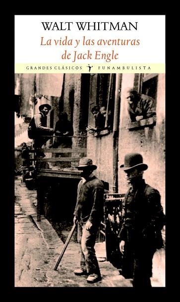 VIDA Y LAS AVENTURAS DE JACK ENGLE, LA | 9788494712906 | WHITMAN, WALT | Llibreria Drac - Llibreria d'Olot | Comprar llibres en català i castellà online