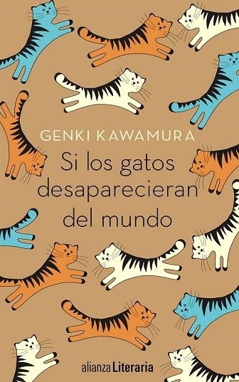 SI LOS GATOS DESAPARECIERAN DEL MUNDO | 9788491047841 | KAWAMURA, GENKI | Llibreria Drac - Llibreria d'Olot | Comprar llibres en català i castellà online