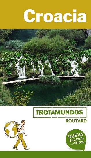 CROACIA 2017 (TROTAMUNDOS) | 9788415501756 | GLOAGUEN, PHILIPPE | Llibreria Drac - Llibreria d'Olot | Comprar llibres en català i castellà online