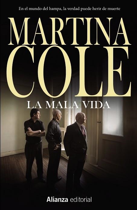 MALA VIDA, LA (13/20) | 9788491047780 | COLE, MARTINA | Llibreria Drac - Librería de Olot | Comprar libros en catalán y castellano online