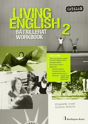 LIVING ENGLISH 2N BATXILLERAT. WORKBOOK (CATALAN) | 9789963510030 | VV.AA | Llibreria Drac - Llibreria d'Olot | Comprar llibres en català i castellà online