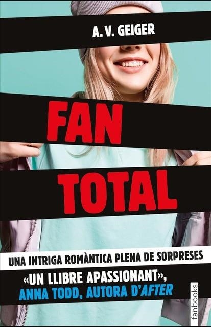 FAN TOTAL | 9788416716432 | GEIGER, A.V. | Llibreria Drac - Llibreria d'Olot | Comprar llibres en català i castellà online