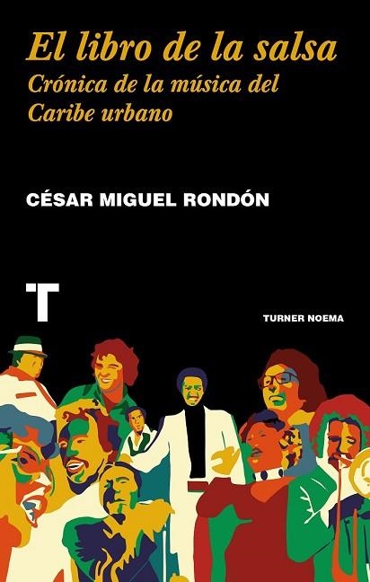 LIBRO DE LA SALSA, EL | 9788416714193 | RONDÓN, CÉSAR MIGUEL | Llibreria Drac - Llibreria d'Olot | Comprar llibres en català i castellà online