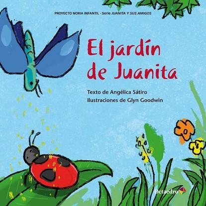 JARDÍN DE JUANITA, EL | 9788499219530 | LUCAS SÁTIRO, ANGÉLICA | Llibreria Drac - Llibreria d'Olot | Comprar llibres en català i castellà online