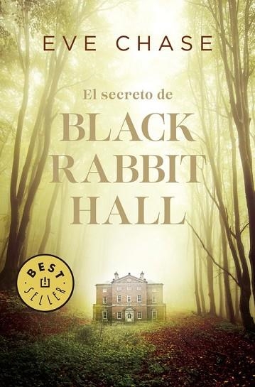 SECRETO DE BLACK RABBIT HALL, EL | 9788466341257 | CHASE, EVE | Llibreria Drac - Llibreria d'Olot | Comprar llibres en català i castellà online