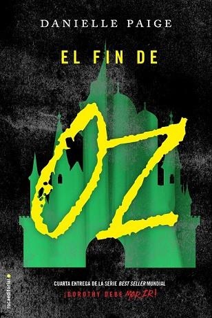 FIN DE OZ, EL (DOROTHY DEBE MORIR 4) | 9788416700691 | PAIGE, DANIELLE | Llibreria Drac - Librería de Olot | Comprar libros en catalán y castellano online