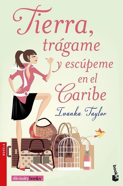 TIERRA TRÁGAME Y ESCÚPEME EN EL CARIBE | 9788427043664 | TAYLOR, IVANKA | Llibreria Drac - Llibreria d'Olot | Comprar llibres en català i castellà online