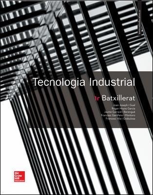 TECNOLOGIA INDUSTRIAL 1 BATXILLERAT. LLIBRE ALUMNE. | 9788448611347 | VV.AA. | Llibreria Drac - Llibreria d'Olot | Comprar llibres en català i castellà online