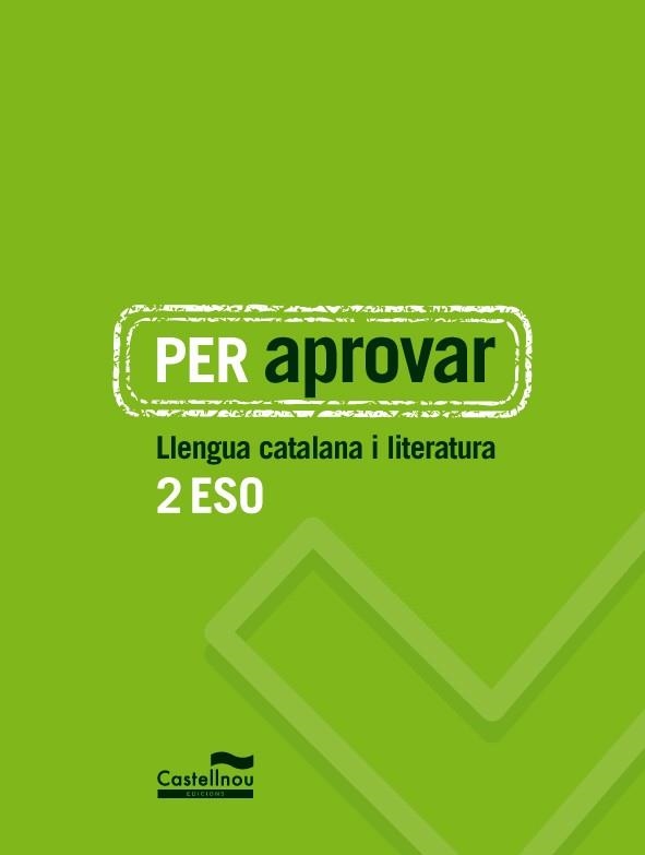 PER APROVAR LLENGUA CATALANA 2 ESO | 9788498049473 | VV.AA. | Llibreria Drac - Llibreria d'Olot | Comprar llibres en català i castellà online