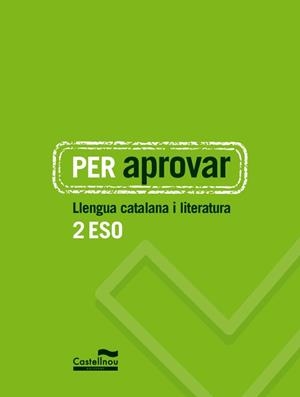 PER APROVAR LLENGUA CATALANA 2 ESO | 9788498049473 | VV.AA. | Llibreria Drac - Llibreria d'Olot | Comprar llibres en català i castellà online