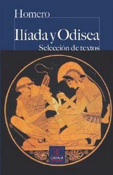 ILIADA Y ODISEA (SELECCION DE TEXTOS) | 9788497408028 | HOMERO | Llibreria Drac - Llibreria d'Olot | Comprar llibres en català i castellà online